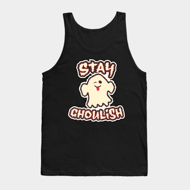 Stay Ghoulish Tank Top by retroready